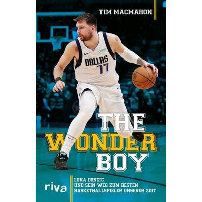 The Wonder Boy, Gebundene Ausgabe von Tim MacMahon, Riva, 978-3-7423-2900-4