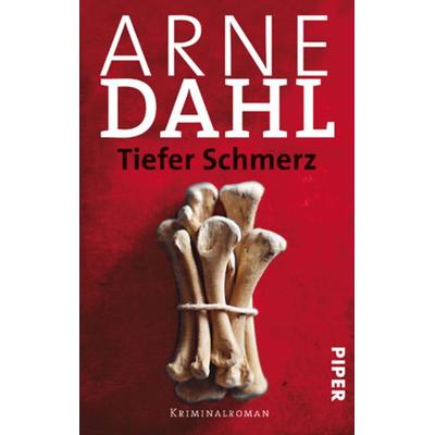 Tiefer Schmerz / A-Gruppe Band 4, Taschenbuch von Arne Dahl, Piper Taschenbuch