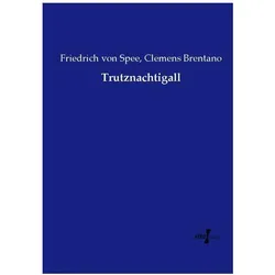 Trutznachtigall, Fachbücher von Friedrich von Spee, Clemens Brentano
