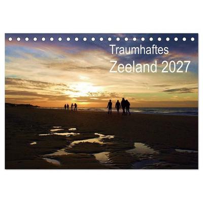 Traumhaftes Zeeland 2027 (Tischkalender 2027 DIN A5 quer), CALVENDO Monatskalender