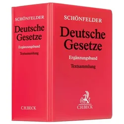 Deutsche Gesetze Ergänzungsband (ohne Fortsetzungsnotierung). Inkl. 45. Ergänzungslieferung, Sachbücher von Mathias Habersack, Heinrich Schönfelder