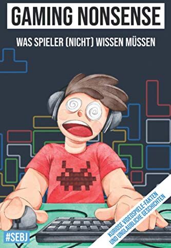 Sebastian Jäger - Gaming Nonsense - was Spieler (nicht) wissen müssen: Kuriose Videospiele-Fakten und unglaubliche Geschichten - Preis vom 16.10.2026 11:41:07 h