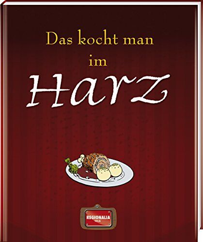 Das kocht man im Harz - Preis vom 09.10.2026 07:28:09 h
