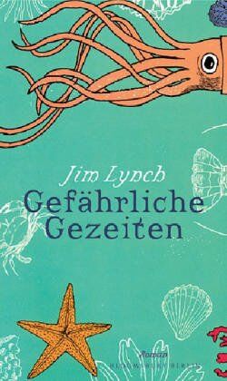 Jim Lynch - Gefährliche Gezeiten - Preis vom 09.10.2026 07:28:09 h