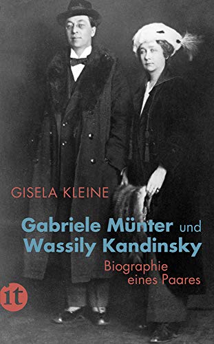 Gisela Kleine - Gabriele Münter und Wassily Kandinsky: Biographie eines Paares (insel taschenbuch) - Preis vom 30.09.2026 22:30:23 h