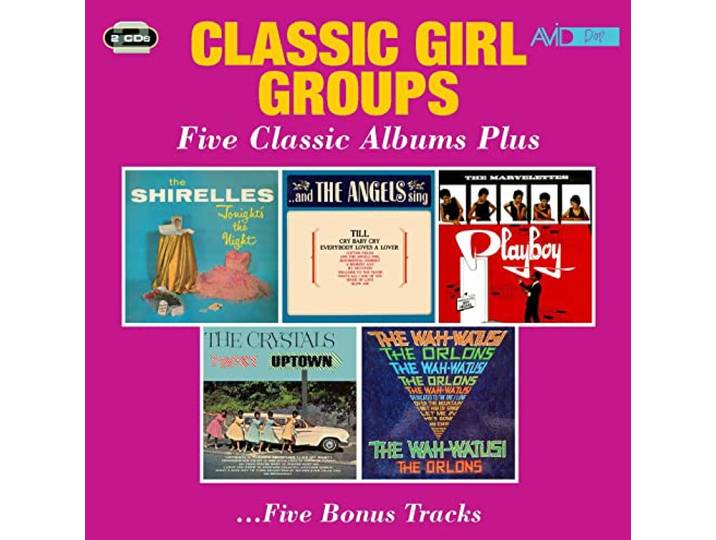 Classic Girl Groups - Five Classic Albums Plus