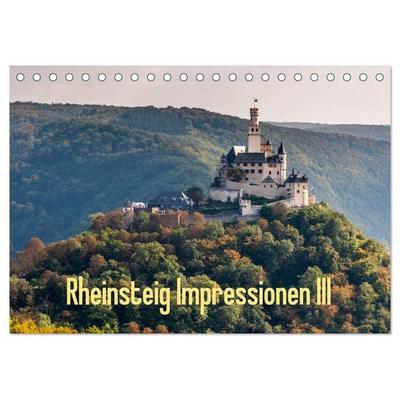 Rheinsteig Impressionen III (Tischkalender 2026 DIN A5 quer), CALVENDO Monatskalender