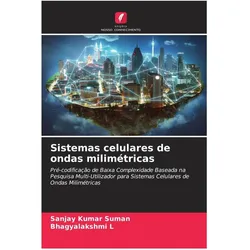 Sistemas celulares de ondas milimétricas, Fachbücher von Bhagyalakshmi L, Sanjay Kumar Suman