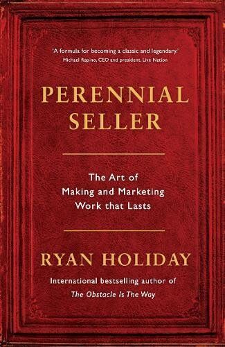 Ryan Holiday - Perennial Seller: Making and Marketing Work that Lasts - Preis vom 06.10.2026 07:26:00 h
