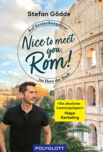 Stefan Gödde - Nice to meet you, Rom!: Auf Entdeckungstour ins Herz der Stadt - Preis vom 30.09.2026 22:30:23 h