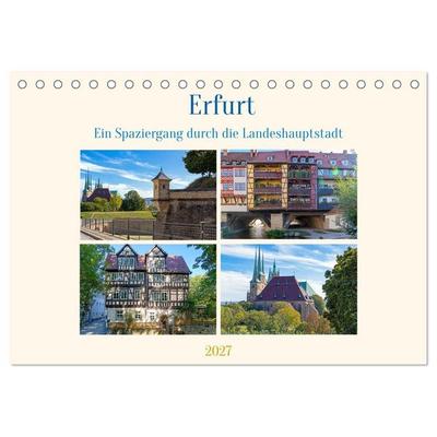 Erfurt – Ein Spaziergang durch die Landeshauptstadt (Tischkalender 2027 DIN A5 quer), CALVENDO Monatskalender