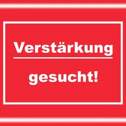 HB-Druck Verstärkung gesucht Schild mit Text Aushängeschild rot-weiss A0 (841x1189mm)