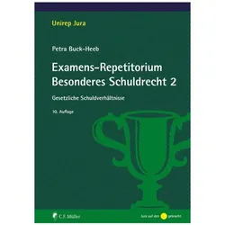 Examens-Repetitorium Besonderes Schuldrecht 2, Fachbücher von Petra Buck-Heeb