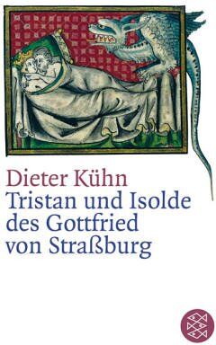 Dieter Kühn - Tristan und Isolde des Gottfried von Straßburg - Preis vom 11.10.2026 03:10:56 h