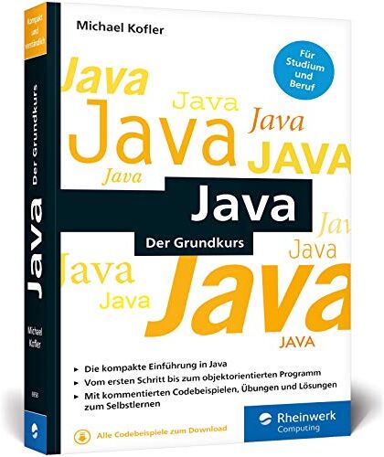 Michael Kofler - Java: Der kompakte Grundkurs mit Aufgaben und Lösungen im Taschenbuchformat - Preis vom 09.10.2026 07:28:09 h