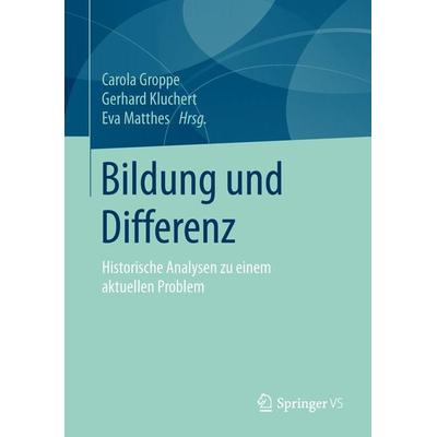 Bildung und Differenz, Taschenbuch von , Springer Fachmedien Wiesbaden GmbH, 978-3-658-10002-5