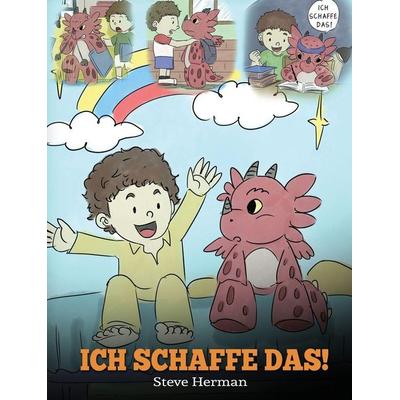 Ich schaffe das!, Gebundene Ausgabe von Steve Herman, DG Books Publishing, 978-1-950280-92-6