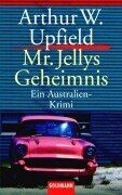 Upfield, Arthur W. - Mr. Jellys Geheimnis. - Preis vom 07.10.2026 11:45:10 h