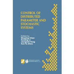 Control of Distributed Parameter and Stochastic Systems, Fachbücher