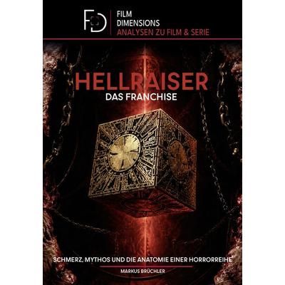 Hellraiser – Das Franchise (Film Dimensions), Gebundene Ausgabe von Markus Brüchler, Colla & Gen Verlag und Service, 978-3-9857867-5-6