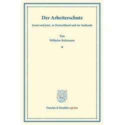 Der Arbeiterschutz, Fachbücher von Wilhelm Kulemann