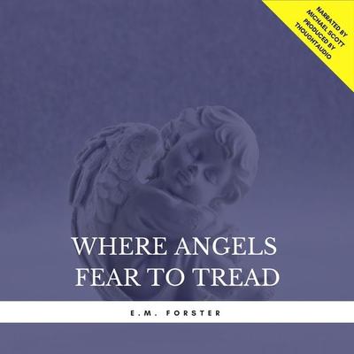 Where Angels Fear to Tread - E.M. Forster, Audio, 9782291044970