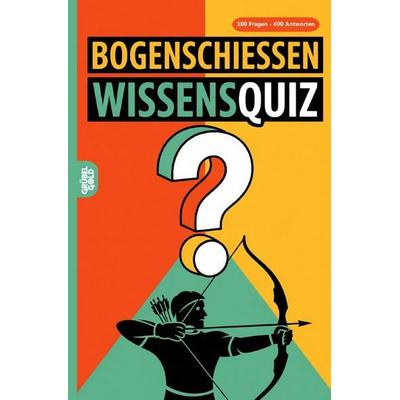 Bogenschießen Wissensquiz, Taschenbuch von Grübelgold Rätselhefte, Epubli, 978-3-565-13101-3
