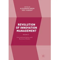 Revolution of Innovation Management, Fachbücher von Alexander Brem, Eric Viardot