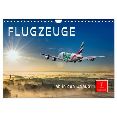 Flugzeuge - ab in den Urlaub (Wandkalender 2026 DIN A4 quer), CALVENDO Monatskalender