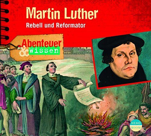 Ulrike Beck - Abenteuer & Wissen: Martin Luther - Rebell und Reformator - Preis vom 10.10.2026 11:48:34 h