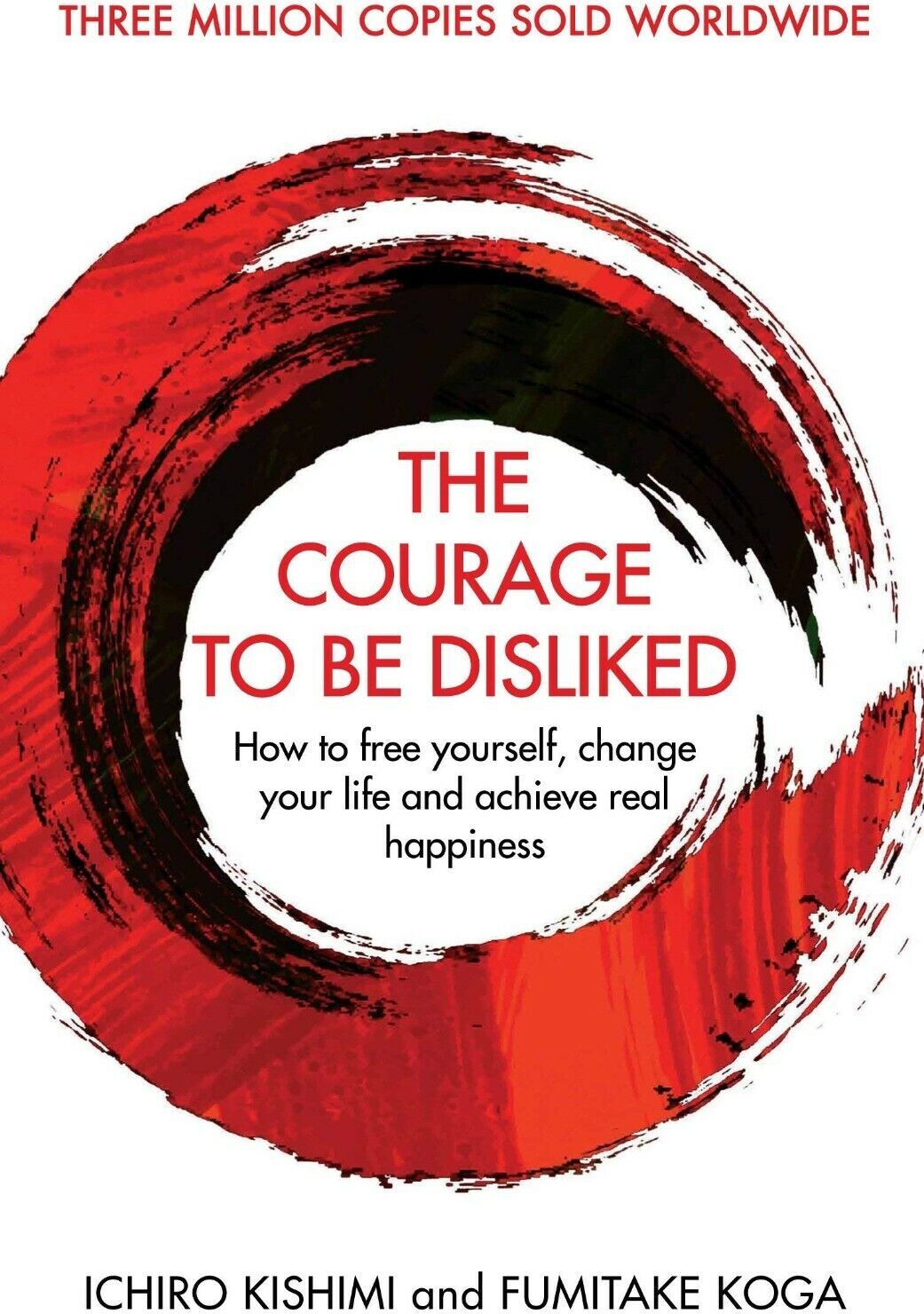Allen & Unwin The Courage to Be Disliked & The Courage to Be Happy by Ichiro Kishimi & Fumitake Koga - Adult Non Fiction Paperback 2 Books Collection Set