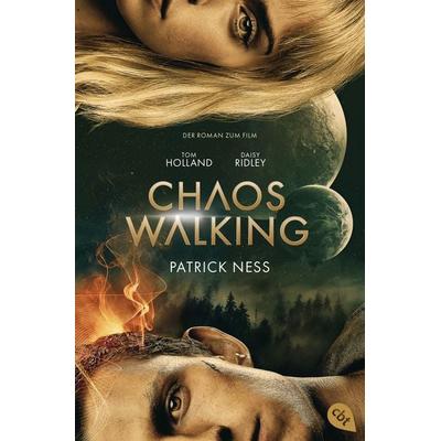 Chaos Walking - Der Roman zum Film, Taschenbuch von Patrick Ness, Cbt, 978-3-570-31308-4