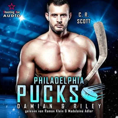 Philadelphia Pucks: Damian & Riley - C. R. Scott, Audio, 4066004662404