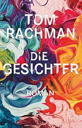Tom Rachman - Die Gesichter: Roman - Preis vom 15.10.2026 23:06:25 h