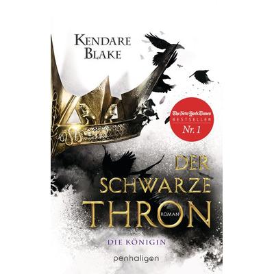 Der Schwarze Thron 2 - Die Königin, Taschenbuch von Kendare Blake, Penhaligon