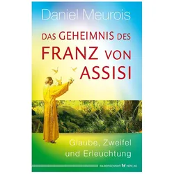 Das Geheimnis des Franz von Assisi, Ratgeber von Daniel Meurois
