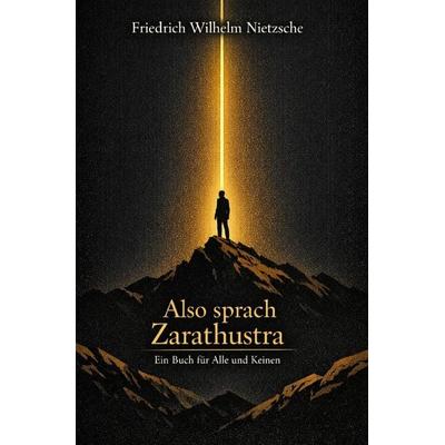 Schulbibliothek - Bücher für Schulen / Also sprach Zarathustra, Taschenbuch von Friedrich Nietzsche, Epubli, 978-3-565-27742-1
