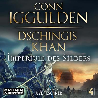 Dschingis Khan – Imperium des Silbers - Conn Iggulden, CD, 9783989555341