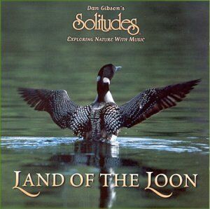 Dan Gibson - Land of the Loon - Preis vom 11.10.2026 15:43:13 h