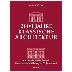 2600 Jahre klassische Architektur, Sachbücher von Baldur Köster