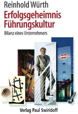 Reinhold Würth - Erfolgsgeheimnis Führungskultur: Bilanz eines Unternehmers - Preis vom 04.10.2026 03:51:26 h