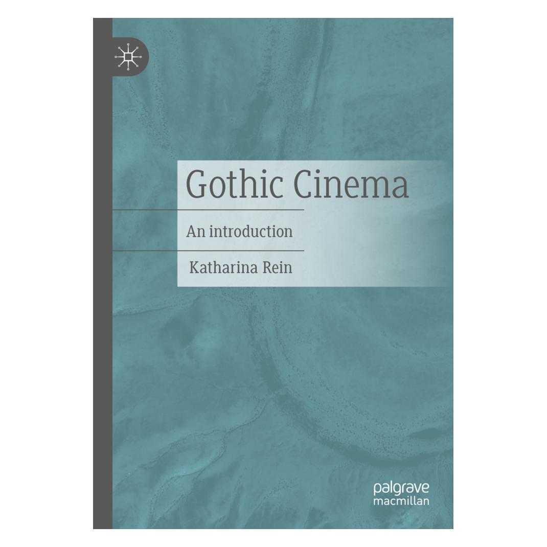 Springer Gothic Cinema (Englisch, Softcover, Katharina Rein) (56931775)