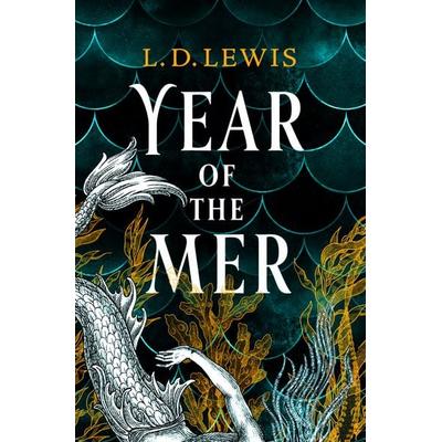 Year of the Mer duology - Year of the Mer, Taschenbuch von L. D. Lewis, Titan Books, 978-1-83541-246-6