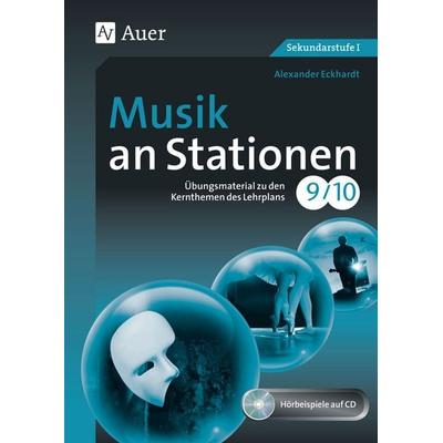 Musik an Stationen 9-10, Set von Alexander Eckhardt, Auer Verlag in der AAP Lehrerwelt GmbH, 978-3-403-07697-1