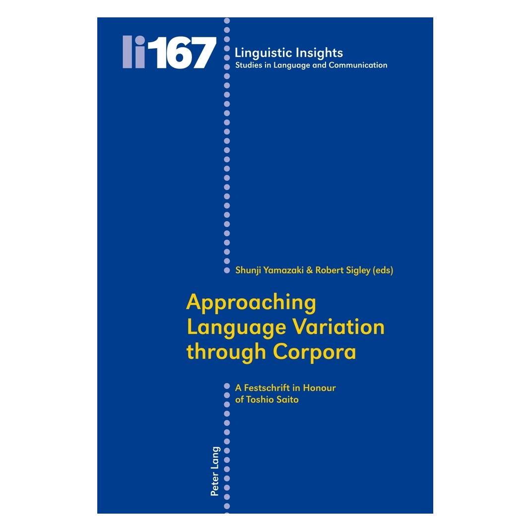 Peter Lang Approaching Language Variation through Corpora (Englisch, Softcover, Robert Sigley, Shunji Yamazaki) (56029982)
