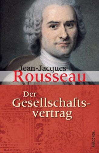 Jean-Jacques Rousseau - Der Gesellschaftsvertrag oder Grundsätze des politischen Rechts - Preis vom 01.10.2026 17:08:56 h