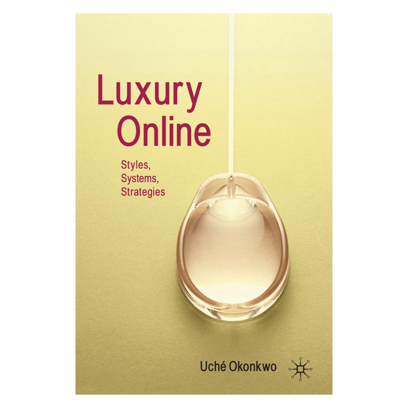 Palgrave Macmillan Uk Okonkwo,U.:Luxury Online (Englisch, Uché Okonkwo, 2012) (63049435)
