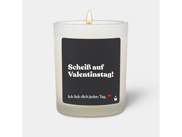 Duftkerze Weiss Woody Scheiß auf Valentinstag! Ich lieb dich jeden Tag.