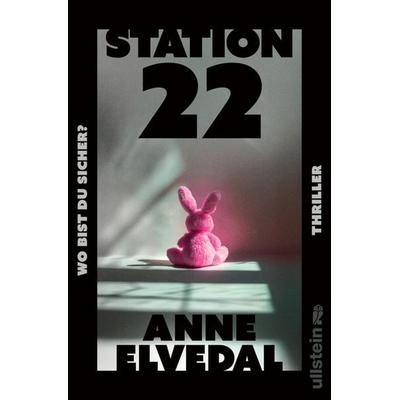 Station 22. Wo bist du sicher?, Taschenbuch von Anne Elvedal, Ullstein Paperback, 978-3-86493-351-6