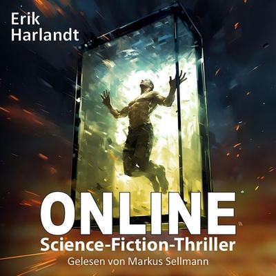 Online: Science-Fiction-Thriller - Erik Harlandt, Audio, 4099995930757